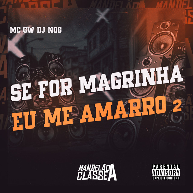 Se For Magrinha Eu Me Amarro 2