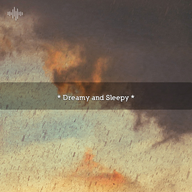 * Dreamy and Sleepy * cover art