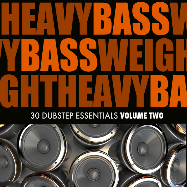 Heavy Bassweight, Vol.2 - 30 Dubstep Essentials cover art