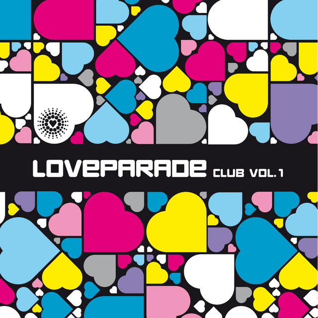 Loveparade - Club (Vol. 1) - Compilation by Various Artists | Spotify