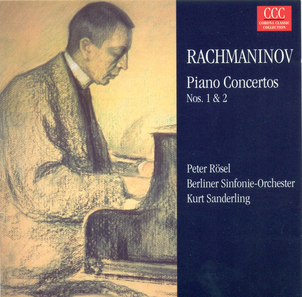 Rachmaninoff: Piano Concertos Nos. 1 and 2 (Rosel, Berlin Symphony, K. Sanderling) cover art