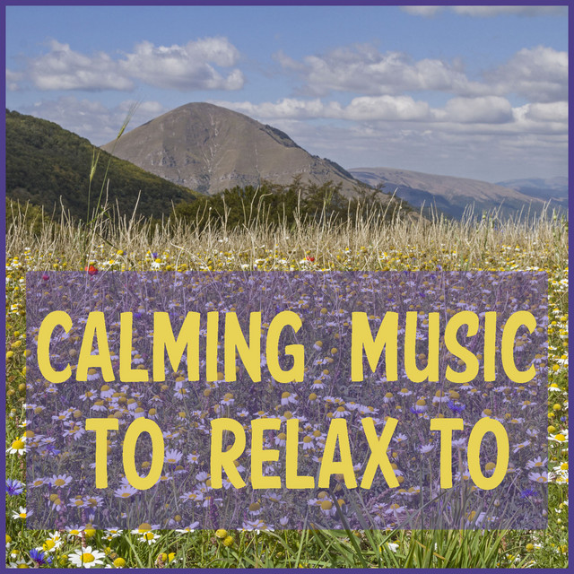 Calming Music to Relax to Featuring Zen Meditation, Deep Focus Music, & Relaxing Piano Music Consort cover art