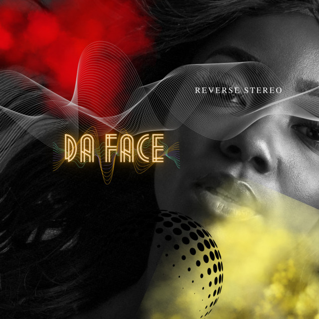 Reverse Stereo – Da Face