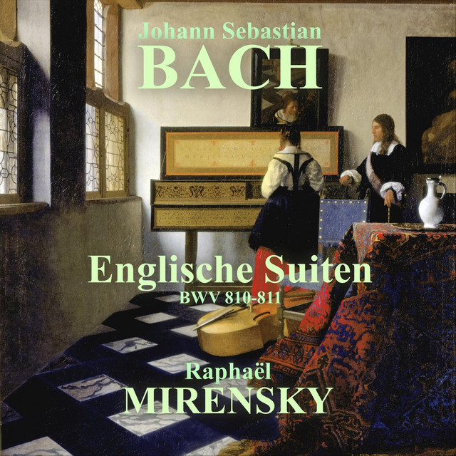 Bach: Suites Anglaises 5 Et 6