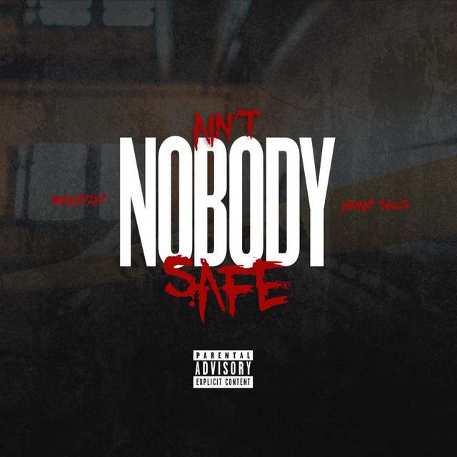 Ain't Nobody Safe cover art