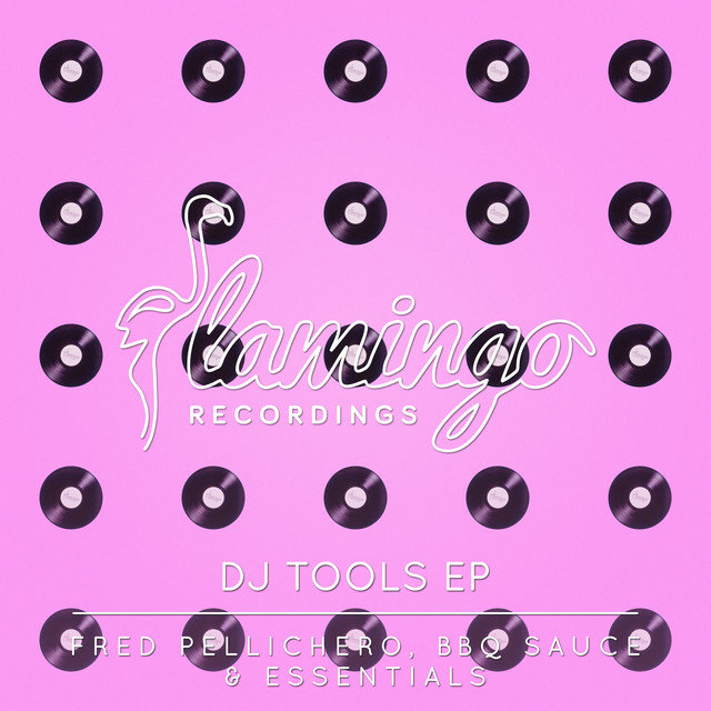 Flamingo DJ Tools EP cover art