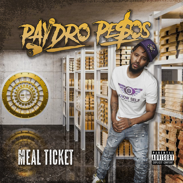 Meal Ticket - Single by Paydro Pesos | Spotify