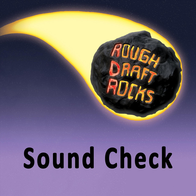 Rough Draft Rocks | Spotify