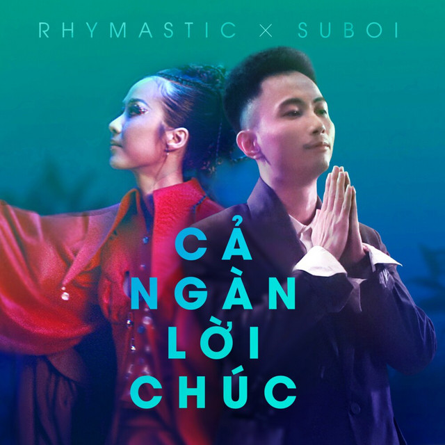 Cả Ngàn Lời Chúc by Rhymastic