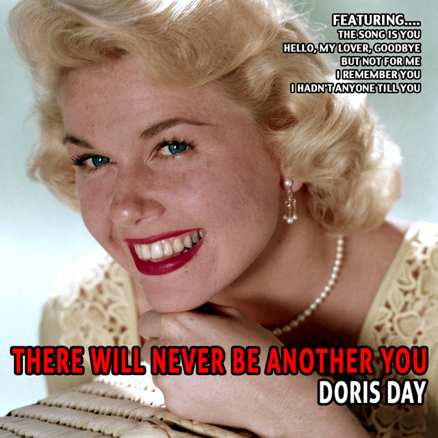 There Will Never Be Another You Compilation By Doris Day Spotify compilation by doris day