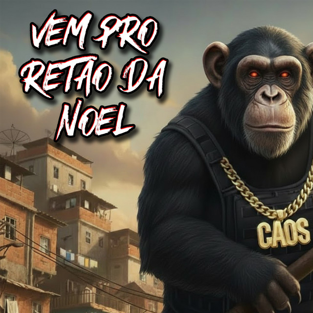 Vem pro Retão da Noel