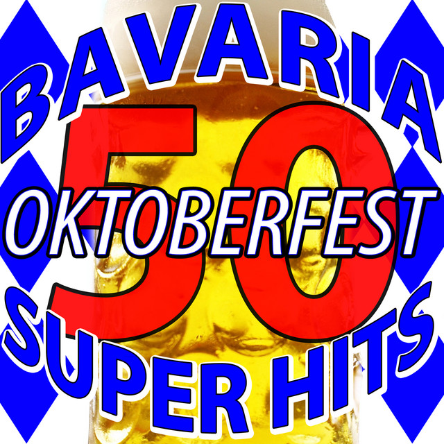 50 Bavaria Oktoberfest Super Hits cover art