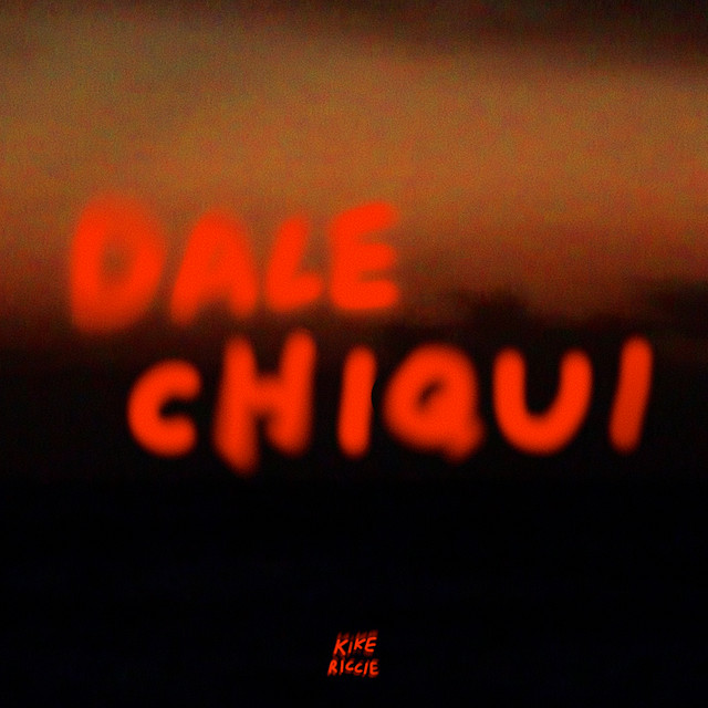 Dale Chiqui album image
