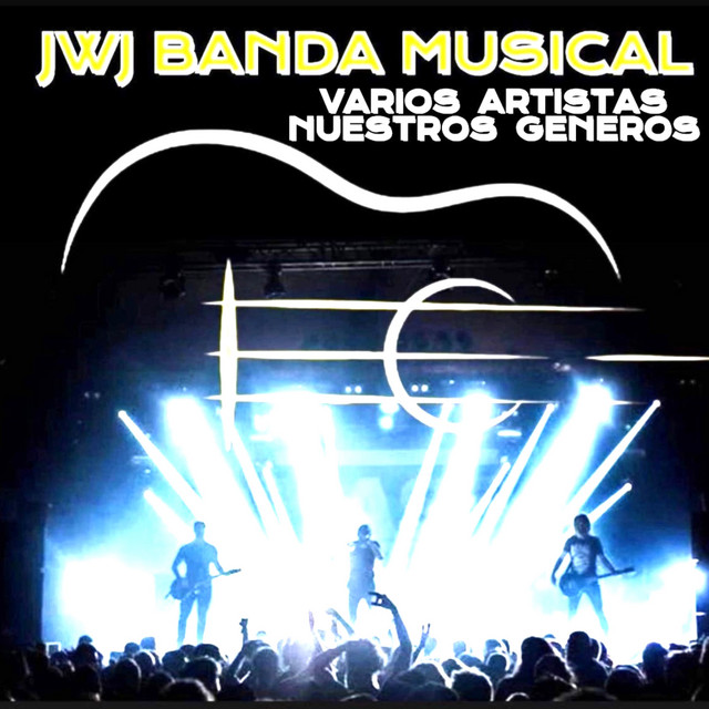 VARIOS ARTISTAS NUESTROS GENEROS - Album by JWJ BANDA MUSICAL | Spotify