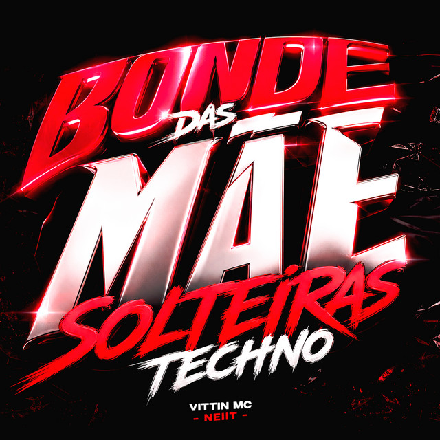 Bonde das Mãe Solteiras TECHNO