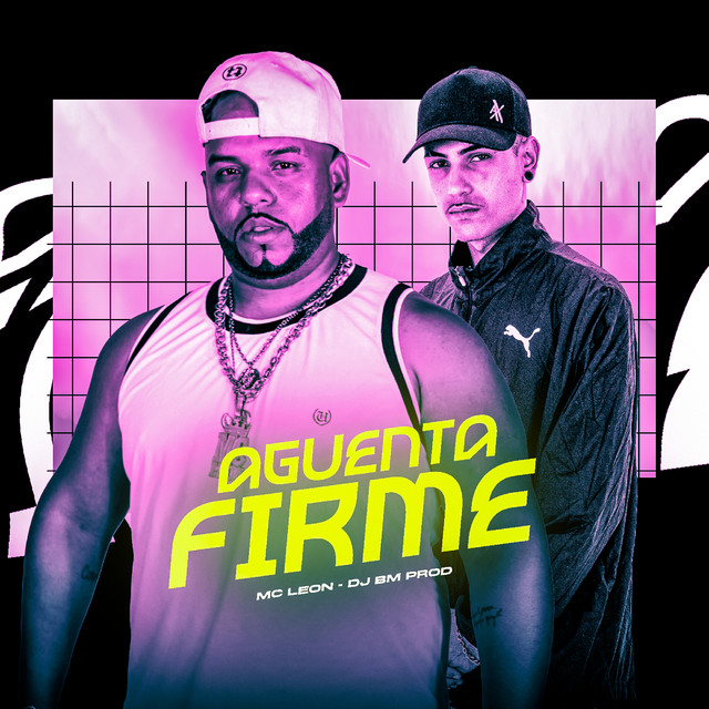  – Aguenta Firme