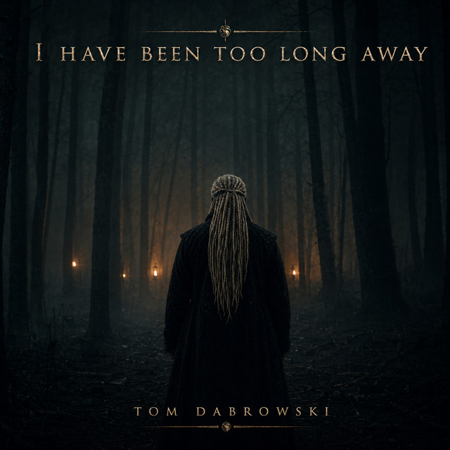 I Have Been Too Long Away (from House of The Dragon Season 3) album image