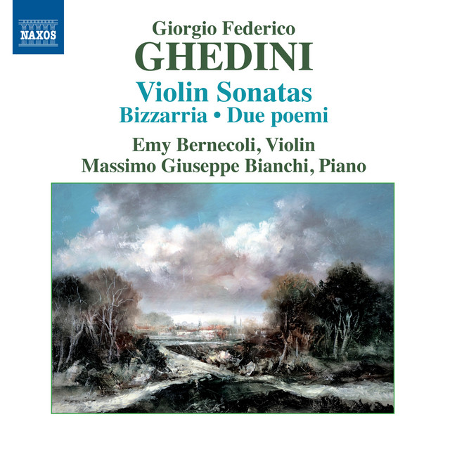 Ghedini: Violin Sonatas - Bizzarria - Due poemi cover art