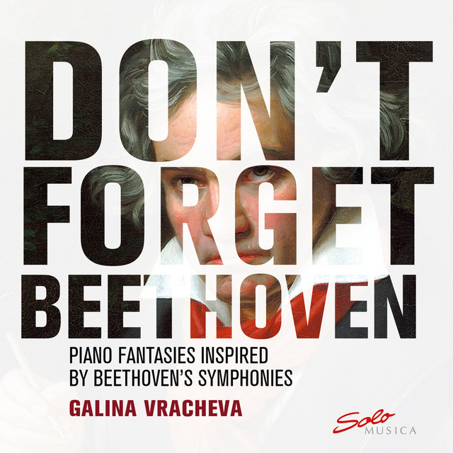 Don't Forget Beethoven: Piano Fantasies Inspired by Beethoven's Symphonies cover