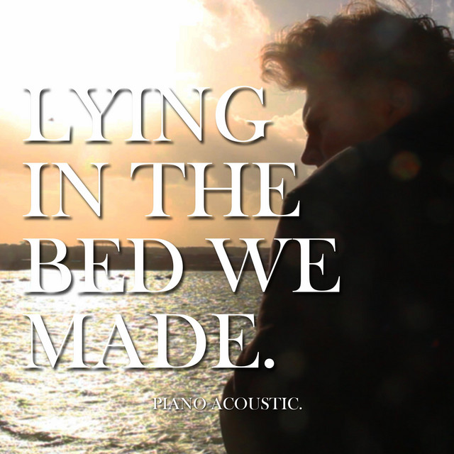 lying in the bed we made - piano acoustic cover