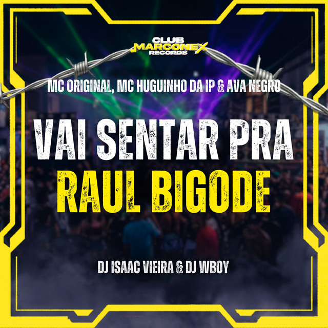 Vai Sentar pra Raul Bigode