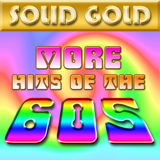 Solid Gold - More Hits Of The 60's - Compilation by Various