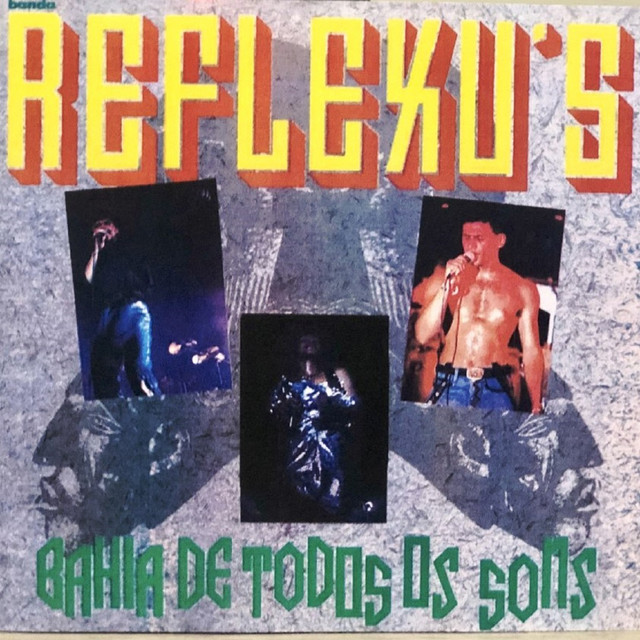 Banda Reflexu´s - Bahia de Todos os Sons cover art
