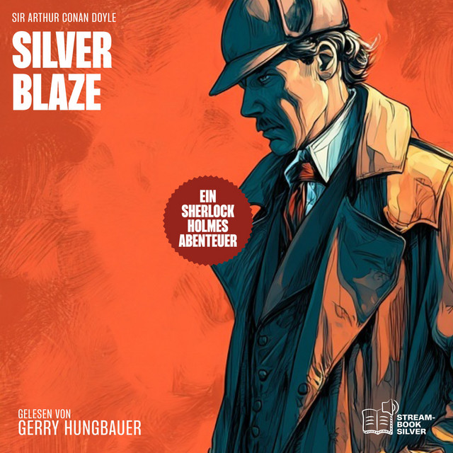 Silver Blaze (Ein Sherlock Holmes Abenteuer) cover art