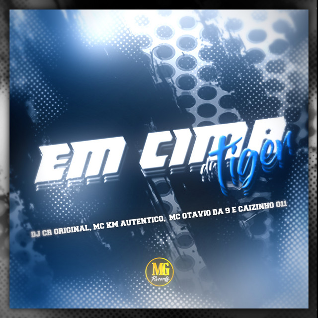 Em Cima da Tiger