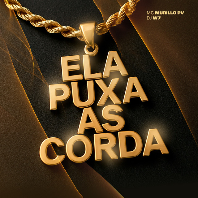 Ela Puxa As Corda