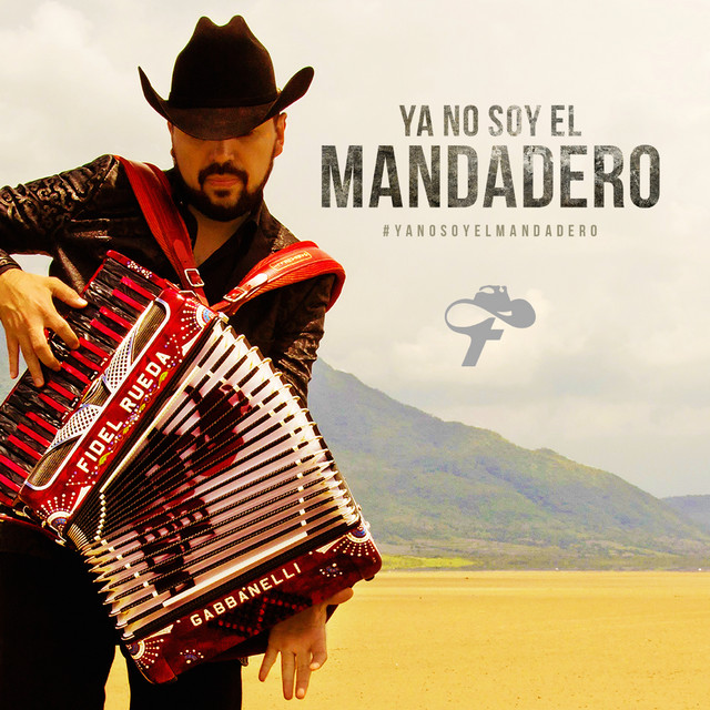 Ya No Soy El Mandadero