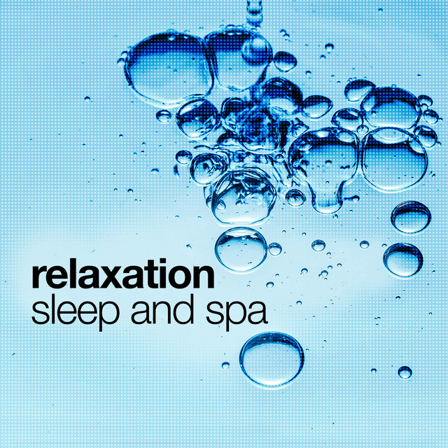 Relaxation Sleep and Spa - Album by Deep Sleep Meditation | Spotify