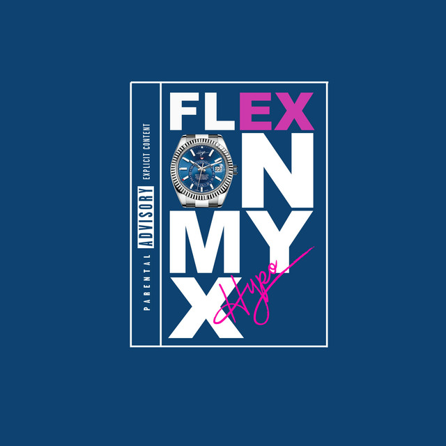 Flex On My X cover
