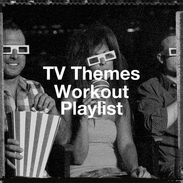 Tv Themes Workout Playlist cover art