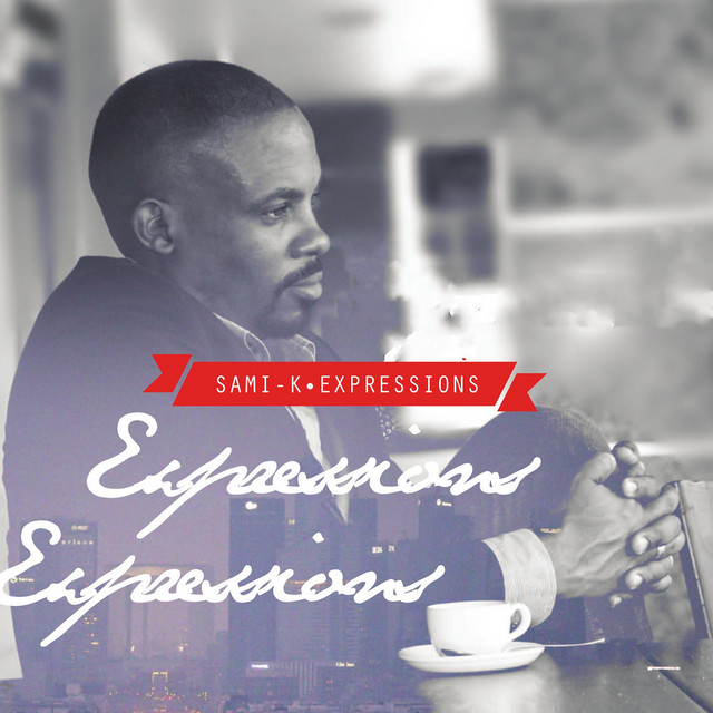Expressions - Album by Sami-K | Spotify