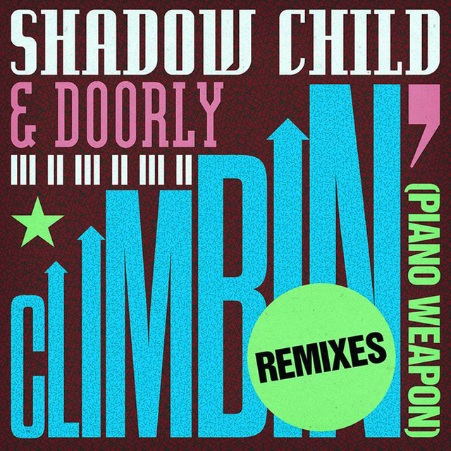 Climbin' (Piano Weapon) - Nicky Night Time Remix