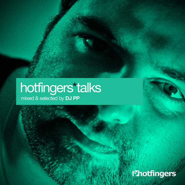 Hotfingers Talks (Selected and Mixed by DJ PP) cover art