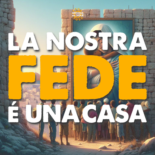La nostra fede è una casa cover art