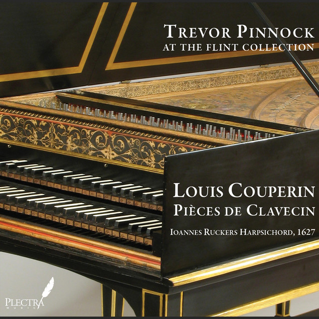 Louis Couperin: Pièces de Clavecin (Trevor Pinnock at the Flint Collection) cover art