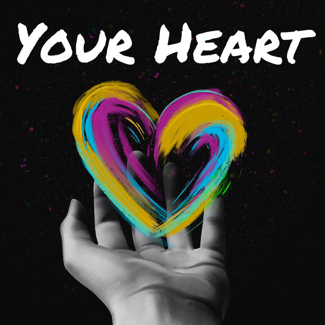 Your Heart