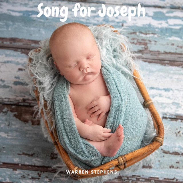 Song for Joseph - Single by Warren Stephens | Spotify