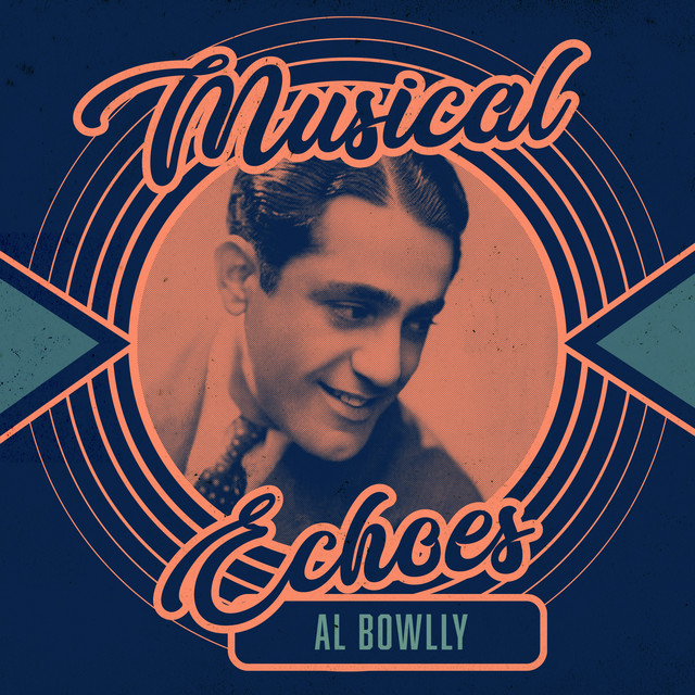 Musical Echoes of Al Bowlly cover art