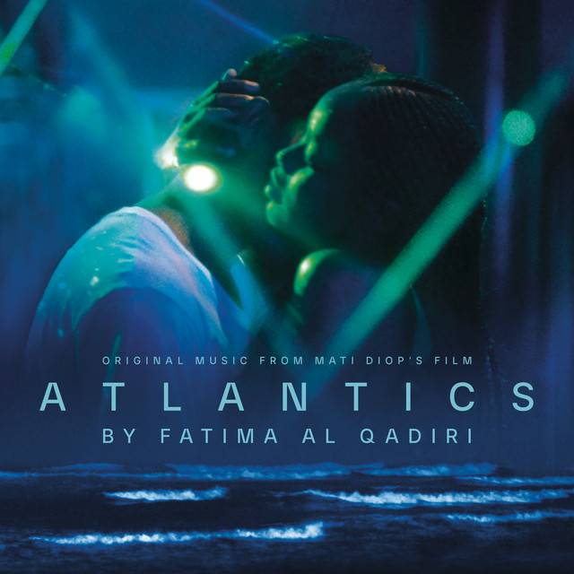 Atlantics by Fatima Al Qadiri