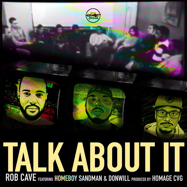 Talk About It (feat. Homeboy Sandman & Donwill)