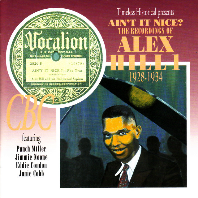 Ain't It Nice? The Recordings of Alex Hill 1928-1934 cover art