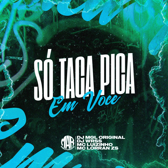 Só Taca Pica Em Você