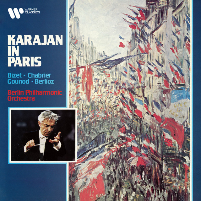 Karajan in Paris. Berlioz: Marche hongroise - Bizet: L'Arlésienne - Chabrier: España - Gounod: Ballet de Faust