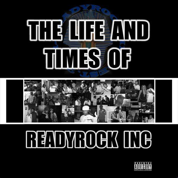 The Life And Times Of Readyrock Inc cover art