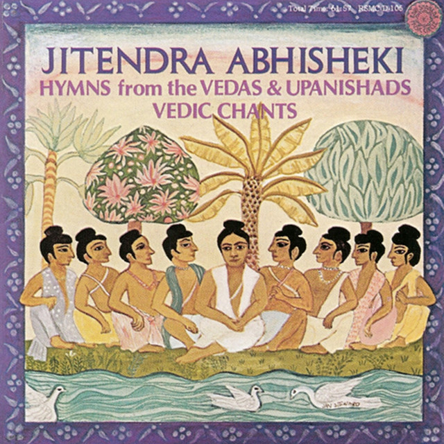Jitendra Abhisheki: Hymns From the Vedas and Upanishads. Vedic Chants