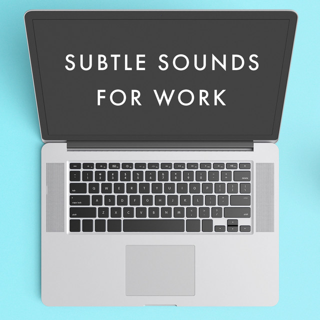 Subtle Sounds for Work - Album by Coffe Lofi | Spotify